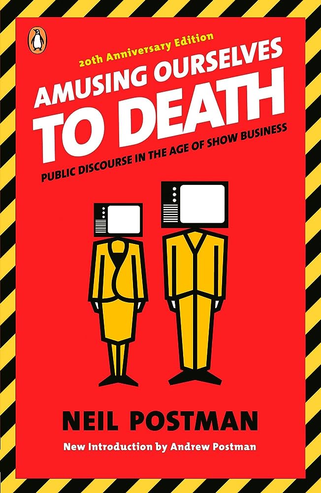 Amusing Ourselves to Death is a great book for our digital age.