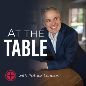 Book Cover: At The Table With Patrick Lencioni