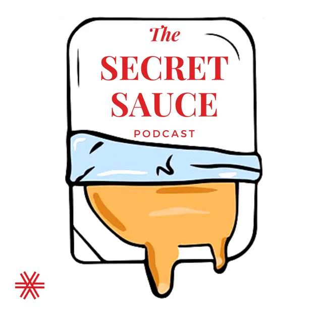 Book Cover: The Secret Sauce Podcast