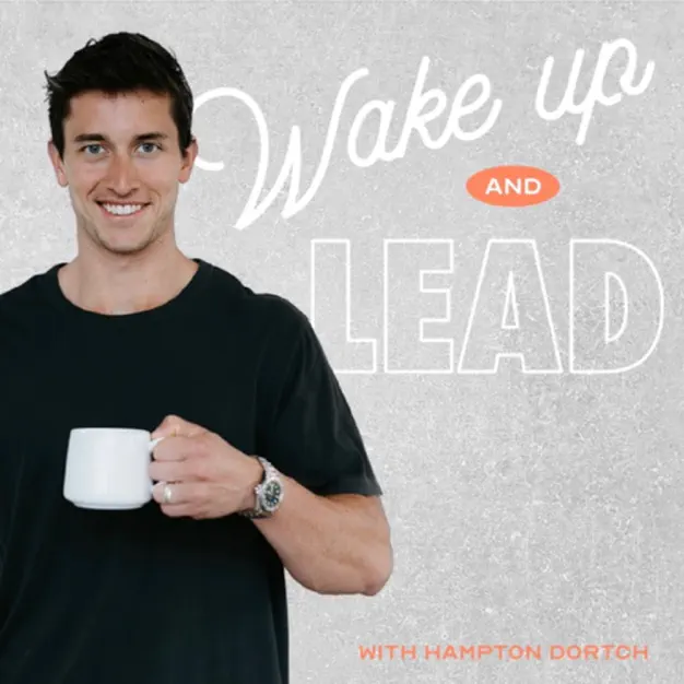 Book Cover: Wake Up and Lead Podcast