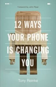 Book Cover: 12 Ways Your Phone Is Changing You